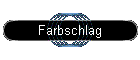 Farbschlag
